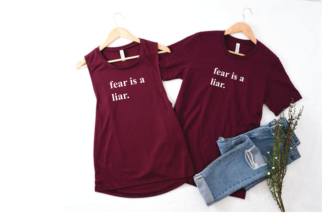 fear is a liar.