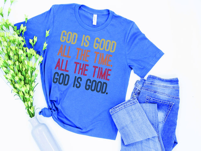 GOD IS GOOD