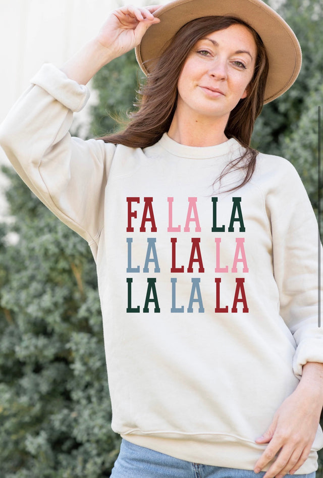 FA LA LA LA LA sweatshirt