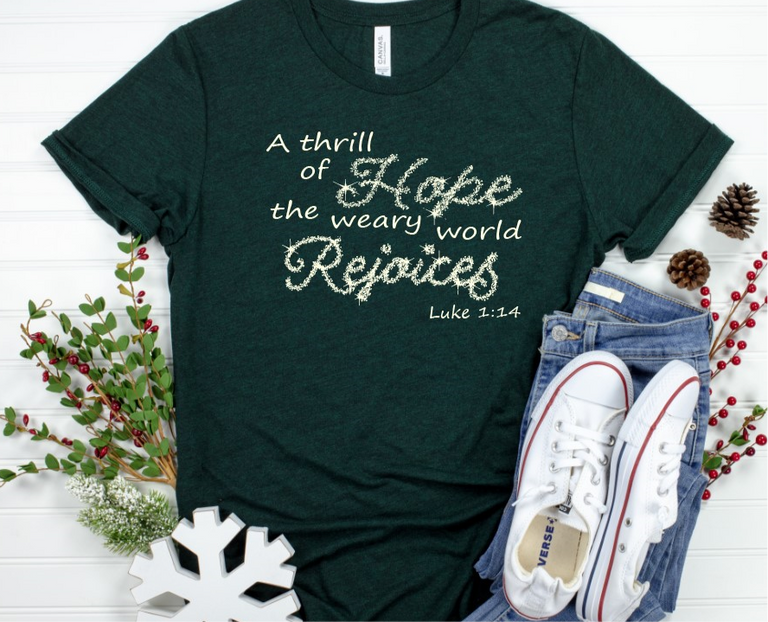 A THRILL OF HOPE TEE
